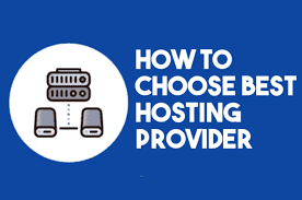 How to Choose Best Hosting Provider